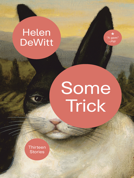 Title details for Some Trick by Helen DeWitt - Wait list